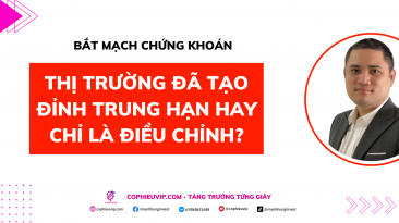 Bắt mạch chứng khoán: Thị trường đã tạo đỉnh trung hạn hay chỉ là điều chỉnh?