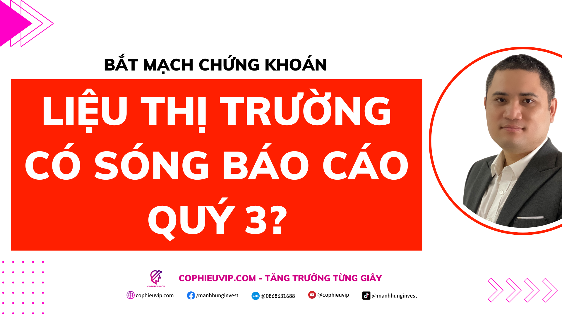 Bắt mạch chứng khoán Liệu thị trường có sóng báo cáo quý 3? Cổ Phiếu VIP
