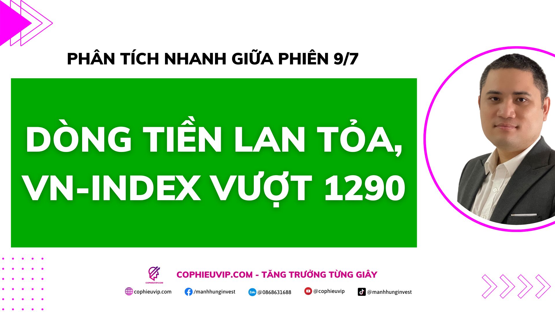 Phân tích nhanh giữa phiên 9/7: Dòng tiền lan tỏa, VN-Index vượt 1290 – Cổ Phiếu VIP