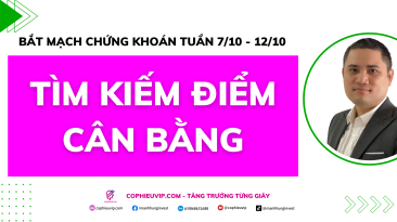 Bắt mạch chứng khoán tuần 7/10 - 12/10: Tìm kiếm điểm cân bằng