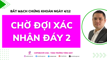 Bắt mạch chứng khoán ngày 4/12: Chờ đợi xác nhận đáy 2