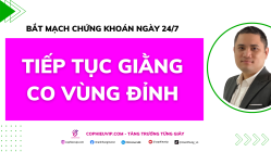 Bắt mạch chứng khoán ngày 24/7/2025: Tiếp tục giằng co vùng đỉnh