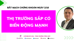 Bắt Mạch Chứng Khoán Ngày 02/10/2025: Thị Trường Sắp Có Biến Động Mạnh
