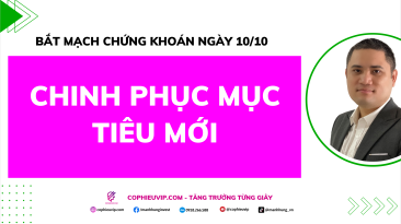 Bắt Mạch Chứng Khoán Ngày 10/10/2025: Chinh Phục Mục Tiêu Mới