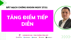 Bắt Mạch Chứng Khoán Ngày 27/11/2025: Tăng Điểm Tiếp Diễn
