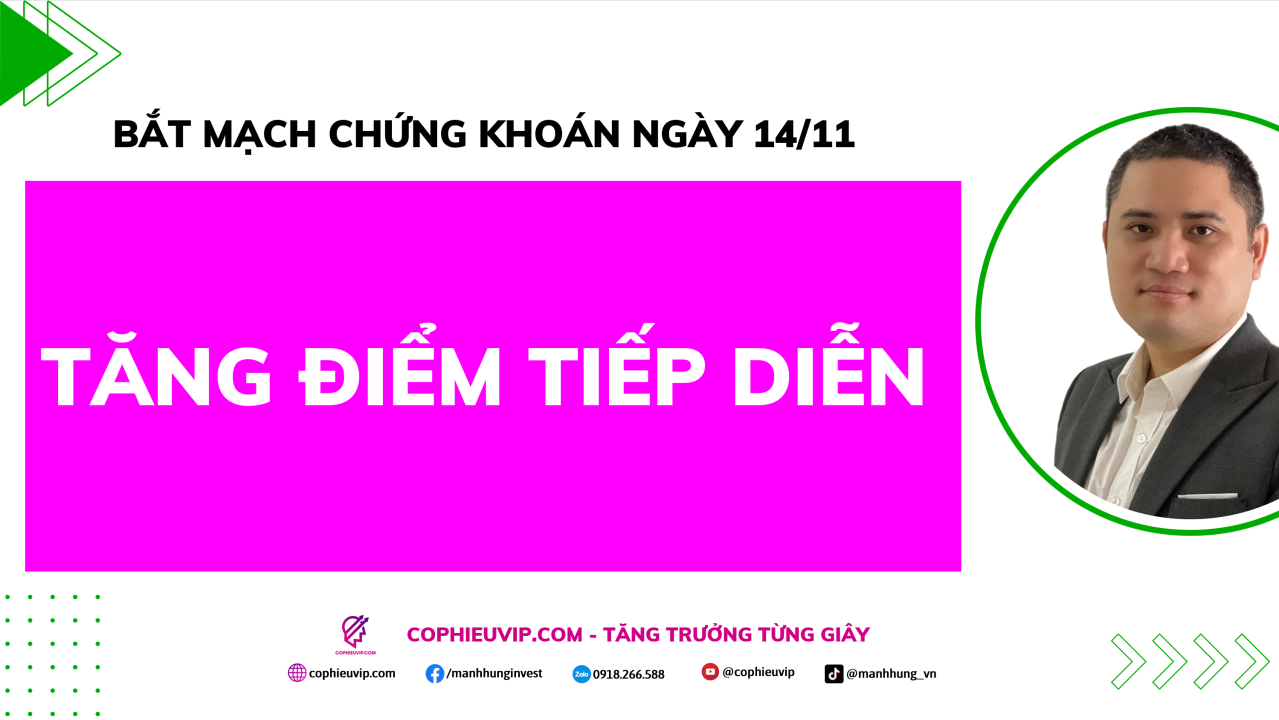Bắt Mạch Chứng Khoán Ngày 14/11/2025: Tăng Điểm Tiếp Diễn