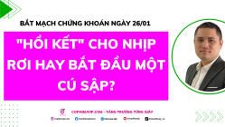 Bắt Mạch Chứng Khoán Ngày 26/01/2026: "Hồi kết" cho nhịp rơi hay bắt đầu một cú sập?