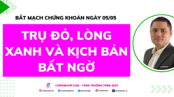 Bắt Mạch Chứng Khoán Ngày 05/05/2026: Trụ đỏ, lòng xanh và kịch bản bất ngờ