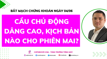 Bắt Mạch Chứng Khoán Ngày 04/06/2026: Cầu chủ động dâng cao, kịch bản nào cho phiên mai?