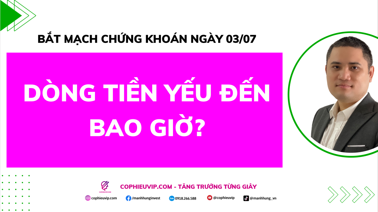 Bắt Mạch Chứng Khoán Ngày 03/07/2026: Dòng tiền yếu đến bao giờ?